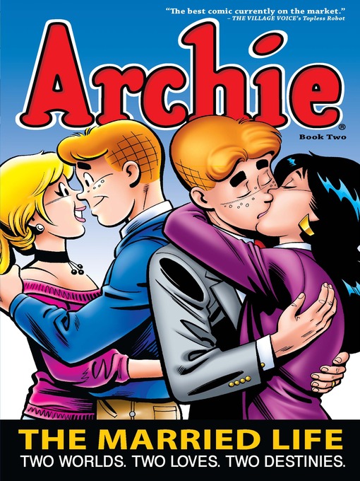 Title details for Archie: The Married Life, Book 2 by Paul Kupperberg - Available